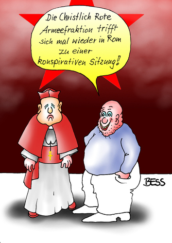 Cartoon: Christliche RAF (medium) by besscartoon tagged besscartoon,bess,konspirativ,raf,armeefraktion,rote,konklave,intrigen,show,papstwahl,kardinal,kurie,papst,rom,kirche,katholisch,papam,habemus,religion,christentum