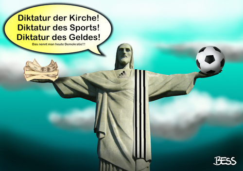 Cartoon: Demokratie (medium) by besscartoon tagged rio,diktatur,kapital,geld,sport,olympia,prestige,protest,unsozial,gesundheit,gerechtigkeit,fifa,fußball,weltmeisterschaft,jesus,janeiro,de,besscartoon,bess,brasilien,kirche,armut,ungerechtigkeit