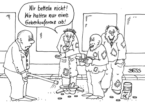 Cartoon: Geberkonferenz (medium) by besscartoon tagged bettler,betteln,arm,armut,reich,reichtum,geberkonferenz,politik,aussenpolitik,bess,besscartoon