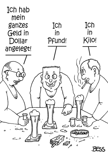 Cartoon: Geldanlage (medium) by besscartoon tagged dollar,pfund,kilo,geld,anlage,geldanlage,finanzen,bank,bess,besscartoon