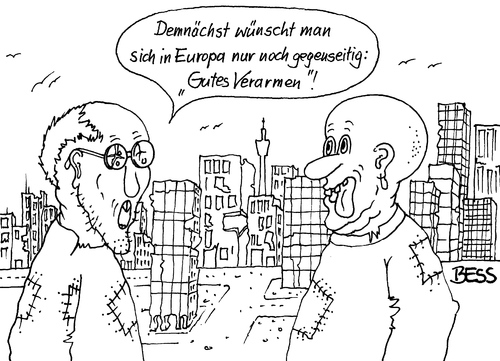 Cartoon: Gutes Verarmen (medium) by besscartoon tagged eu,armut,krise,verarmen,gruß,schulden,eurokrise,irland,portugal,spanien,italien,zypern,geld,griechenland,europa,bess,besscartoon