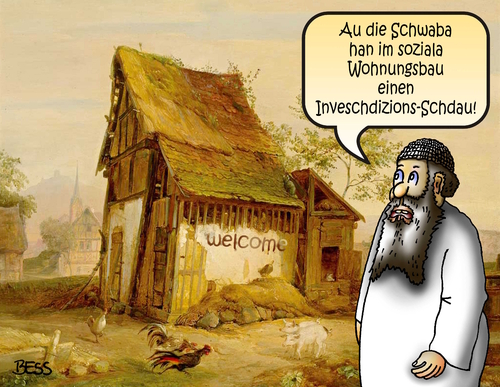 Cartoon: Investitions-Stau (medium) by besscartoon tagged dialekt,schwäbisch,sozialer,wohnungsbau,investitionsstau,wohnungsnot,flüchtlinge,schwaben,ländle,migranten,wohnraum,welcome,bess,besscartoon