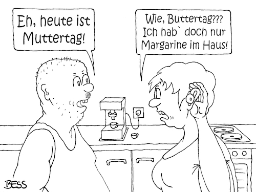 Cartoon: Muttertag (medium) by besscartoon tagged mann,frau,paar,beziehung,ehe,muttertag,buttertag,schwerhörig,hören,bess,besscartoon