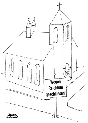 Cartoon: Oh Gott oh Gott (medium) by besscartoon tagged oh,besscartoon,bess,kirchensteuer,protz,evangelisch,himmel,reichtum,geld,kreuz,gemeinde,katholisch,christentum,reich,arm,religion,kirche,gott