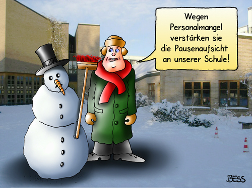 Cartoon: Personalmangel (medium) by besscartoon tagged schule,pausenaufsicht,personalmangel,schneemann,pädagogik,erziehung,ausschuss,hauptschule,realschule,gemeinschaftsschule,werkrealschule,gymnasium,lehrer,pauker,bess,besscartoon