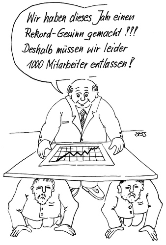 Cartoon: Rekord-Gewinn (medium) by besscartoon tagged unternehmer,geld,entlassung,arbeitnehmer,arbeitgeber,gewinn,bess,besscartoon