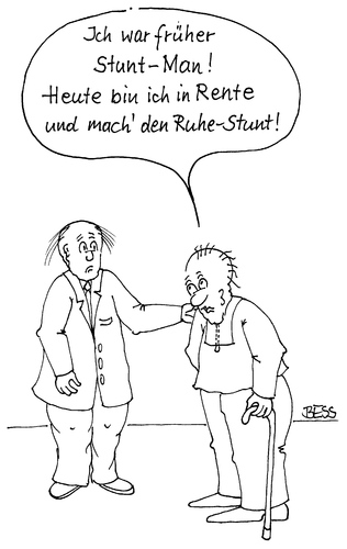 Cartoon: Ruhe-Stunt (medium) by besscartoon tagged rente,ruhestand,stuntman,alt,männer,pension,bess,besscartoon