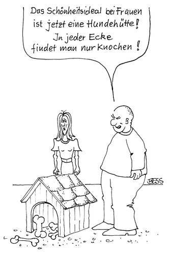 Cartoon: Schönheitsideal (medium) by besscartoon tagged paar,beziehung,schönheit,schönheitsideal,hundhütte,knochen,magersucht,bess,besscartoon