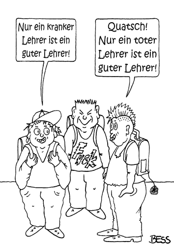 Cartoon: Schüler-Weisheit (medium) by besscartoon tagged schule,pädagogik,lehrer,pauker,krank,tot,lernen,grundschule,hauptschule,realschule,werkrealschule,schüler,gemeinschaftsschule,gymnasium,bess,besscartoon