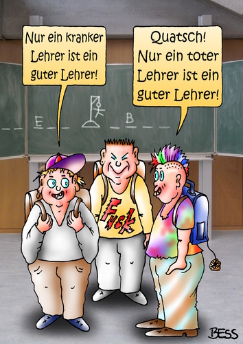 Cartoon: Schüler-Weisheit (medium) by besscartoon tagged schule,pädagogik,lehrer,pauker,krank,tot,lernen,grundschule,hauptschule,realschule,werkrealschule,schüler,gemeinschaftsschule,gymnasium,bess,besscartoon