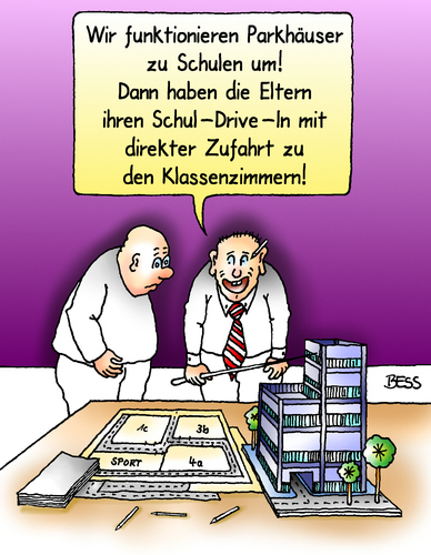 Cartoon: Schul-Drive-In (medium) by besscartoon tagged besscartoon,bess,in,drive,eltern,klassenzimmer,parkhaus,gymnasium,gemeinschaftsschule,werkrealschule,hauptschule,realschule,pauker,lehrer,lernen,erziehung,pädagogik,schule