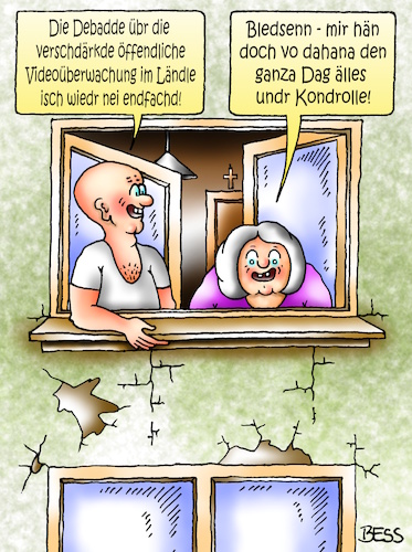 Cartoon: so ischs (medium) by besscartoon tagged video,videoüberwachung,überwachung,schwaben,baden,württemberg,angst,sicherheit,kamera,schwäbisch,ländle,politik,bess,besscartoon