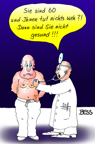 Cartoon: Spötter in Weiß (medium) by besscartoon tagged arzt,patient,krank,gesund,alt,alter,krankenkasse,aok,geburtstag,gesundheit,bess,besscartoon