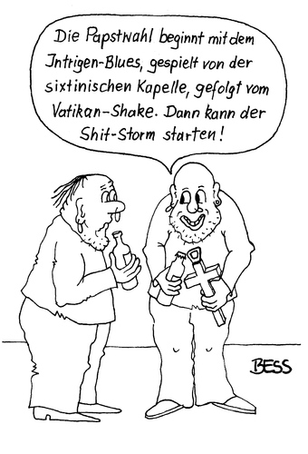 Cartoon: Vatikanischer shitstorm (medium) by besscartoon tagged besscartoon,bess,wahl,kardinal,blues,konklave,kapelle,sixtinische,papstwahl,papst,vatikan,bier,kreuz,rom,storm,shit,intrige,katholisch,christentum,papam,habemus,religion,kirche