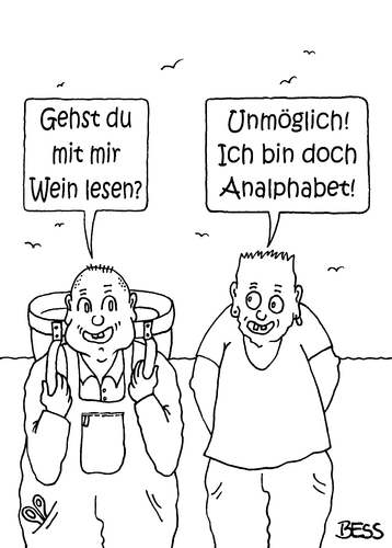 Cartoon: Wein lesen (medium) by besscartoon tagged wein,lesen,männer,weinberg,analphabet,bess,besscartoon