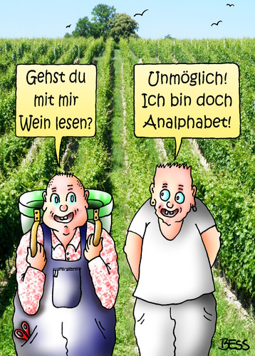 Cartoon: Wein lesen (medium) by besscartoon tagged wein,lesen,männer,weinberg,analphabet,bess,besscartoon