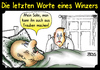 Cartoon: altersweiser Rat (small) by besscartoon tagged winzer,wein,letzte,worte,trauben,alt,alter,sohn,weinbau,natur,künstlich,glykol,bescheissen,beschiss,bess,besscartoon