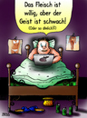 Cartoon: hartes Schicksal (small) by besscartoon tagged mann,sex,fleisch,geist,bibel,spruch,frau,faulheit,computer,bett,bess,besscartoon