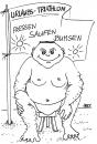 Cartoon: Triathlon (small) by besscartoon tagged mann,urlaub,ferien,fressen,saufen,bumsen,bess,besscartoon