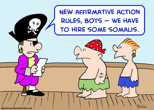 Cartoon: affirmative action somali pirate (medium) by rmay tagged affirmative,action,somali,pirate