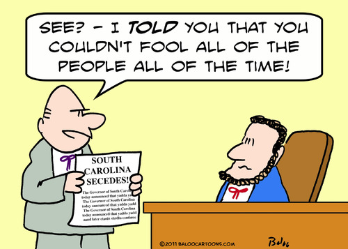 Cartoon: all of the time lincoln fool peo (medium) by rmay tagged all,of,the,time,lincoln,fool,peo