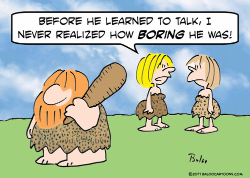 Cartoon: boring caveman learned talk wife (medium) by rmay tagged boring,caveman,learned,talk,wife