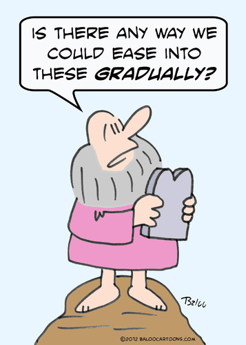 Cartoon: commandments ease gradually mose (medium) by rmay tagged commandments,ease,gradually,moses