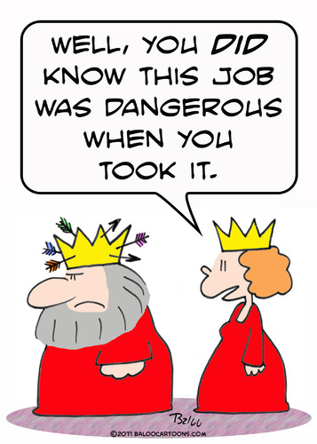 Cartoon: dangerous job king crown arrows (medium) by rmay tagged dangerous,job,king,crown,arrows