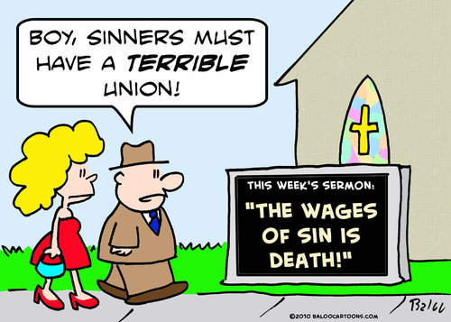 Cartoon: death sinner wages union (medium) by rmay tagged death,sinner,wages,union