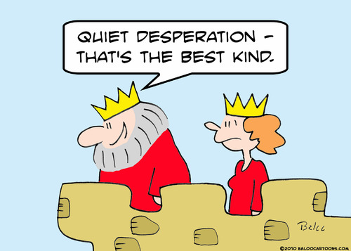 Cartoon: desperation quiet best king (medium) by rmay tagged desperation,quiet,best,king
