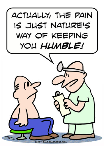 Cartoon: doctor pain nature humble (medium) by rmay tagged doctor,pain,nature,humble