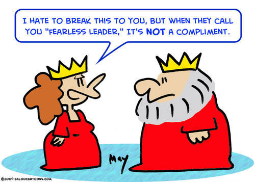 Cartoon: fearless leader king queen (medium) by rmay tagged fearless,leader,king,queen