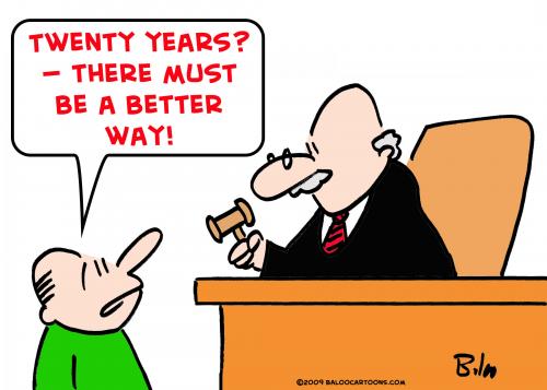 Cartoon: judge years better way (medium) by rmay tagged judge,years,better,way