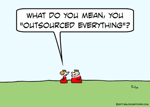 Cartoon: king queen outsourced everything (medium) by rmay tagged king,queen,outsourced,everything