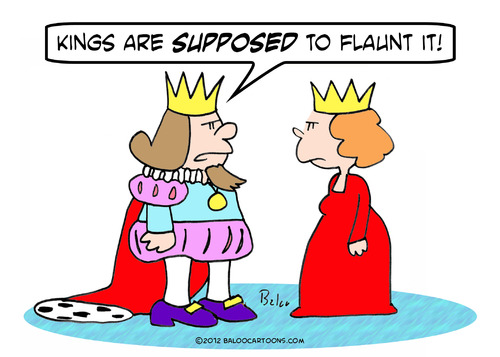 Cartoon: kings supposed flaunt it (medium) by rmay tagged kings,supposed,flaunt,it