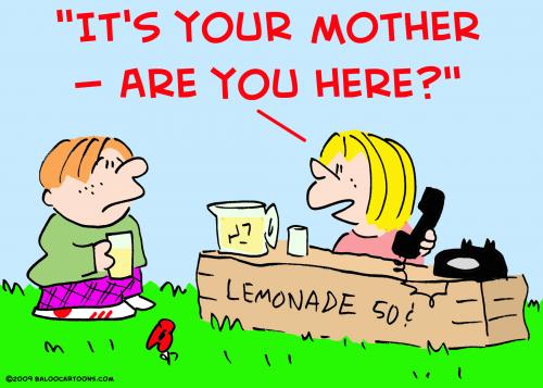 Cartoon: lemonade mother here phone (medium) by rmay tagged lemonade,mother,here,phone