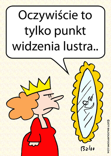 Cartoon: Oczywiscie to tylko punkt widzen (medium) by rmay tagged oczywiscie,widzenia,lustra