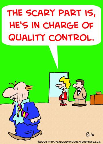 Cartoon: QUALITY CONTROL (medium) by rmay tagged quality,control