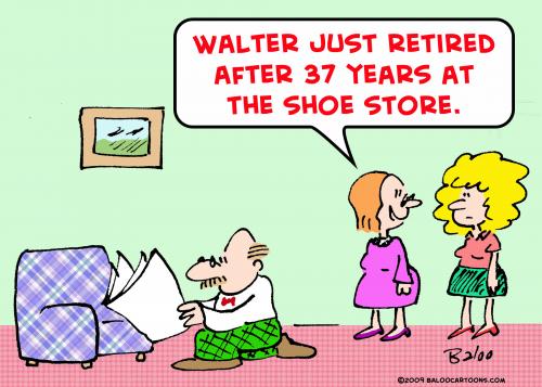Cartoon: retired shoe store (medium) by rmay tagged retired,shoe,store