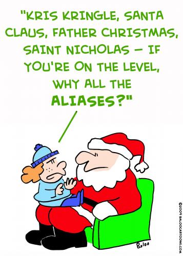 Cartoon: santa claus aliases (medium) by rmay tagged santa,claus,aliases