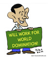 Cartoon: 1world domination obama work wil (small) by rmay tagged world,domination,obama,work,wil