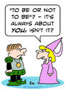 Cartoon: always about you hamlet to be no (small) by rmay tagged always about you hamlet to be not