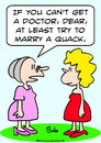 Cartoon: at least marry quack doctor (small) by rmay tagged at,least,marry,quack,doctor