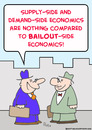 Cartoon: bailout economics (small) by rmay tagged bailout,economics