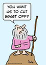 Cartoon: cut off what moses god (small) by rmay tagged cut,off,what,moses,god