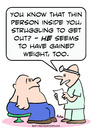 Cartoon: doctor thin person gain weight (small) by rmay tagged doctor,thin,person,gain,weight