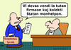 Cartoon: efficiency expert welfare espera (small) by rmay tagged efficiency,expert,welfare,esperanto