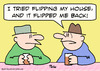 Cartoon: flipped house back mortgage (small) by rmay tagged flipped,house,back,mortgage