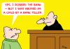 Cartoon: JUDGE ABUSED BANK TELLER ROBBER (small) by rmay tagged judge,abused,bank,teller,robber