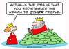 Cartoon: king queen redistribute wealth p (small) by rmay tagged king,queen,redistribute,wealth